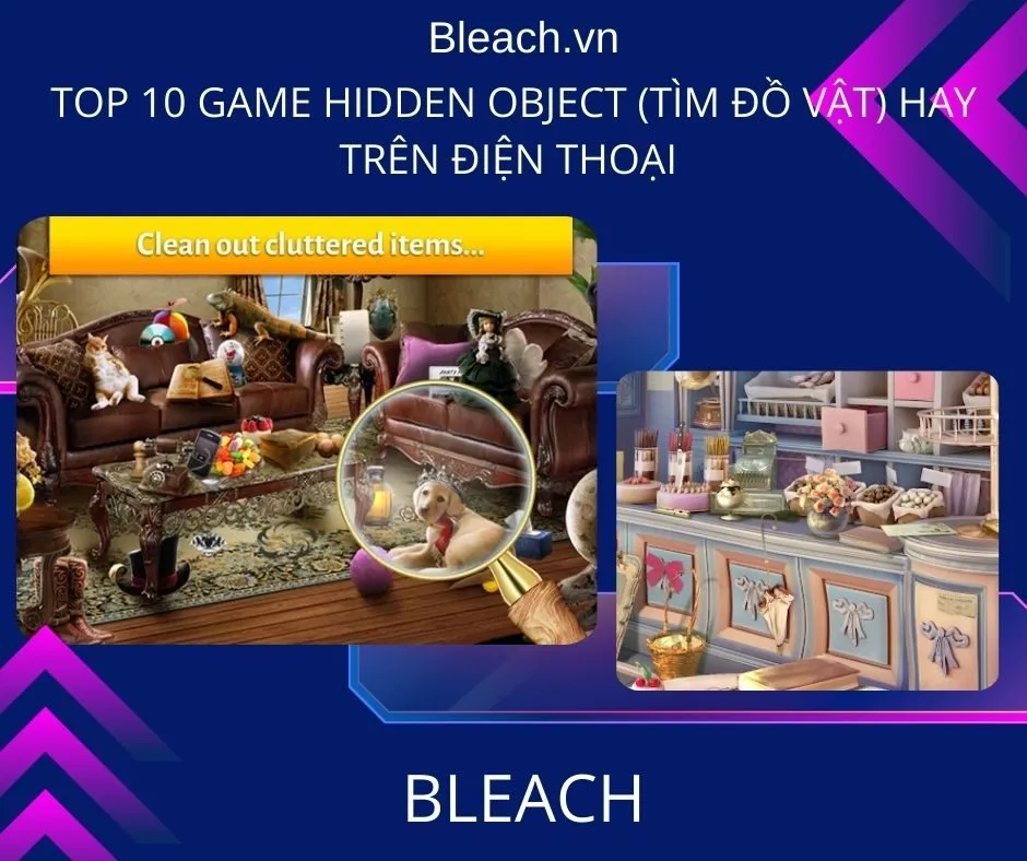 Top 10 game hidden object (tìm đồ vật) hay trên điện thoại