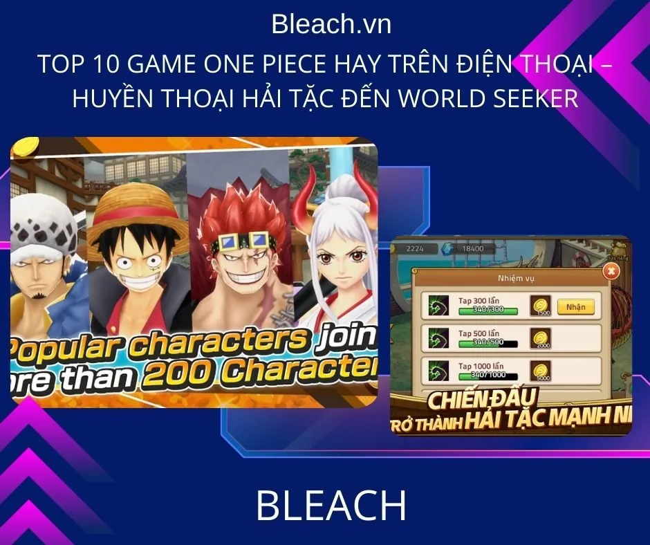 Top 10 game One Piece hay trên điện thoại – Huyền Thoại Hải Tặc đến World Seeker