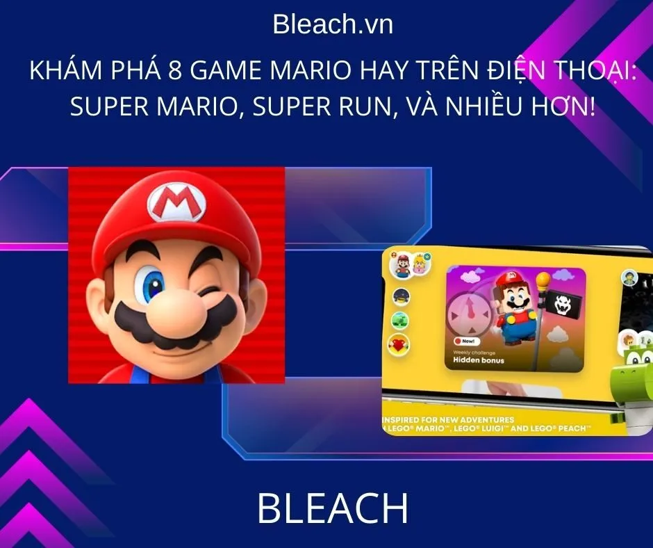 Khám phá 8 game Mario hay trên điện thoại: Super Mario, Super Run, và nhiều hơn!