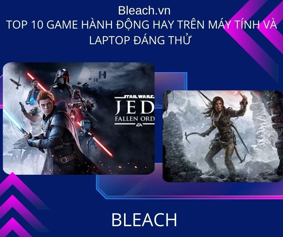 Top 10 game hành động hay trên Máy tính và Laptop đáng thử 