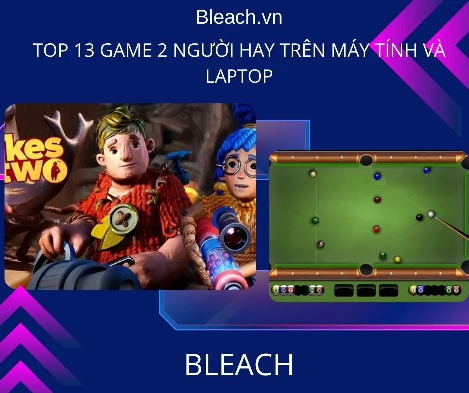 Top 13 game 2 người hay trên Máy tính và Laptop