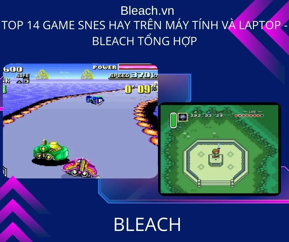 Top 14 game SNES hay trên Máy tính và Laptop - Bleach tổng hợp