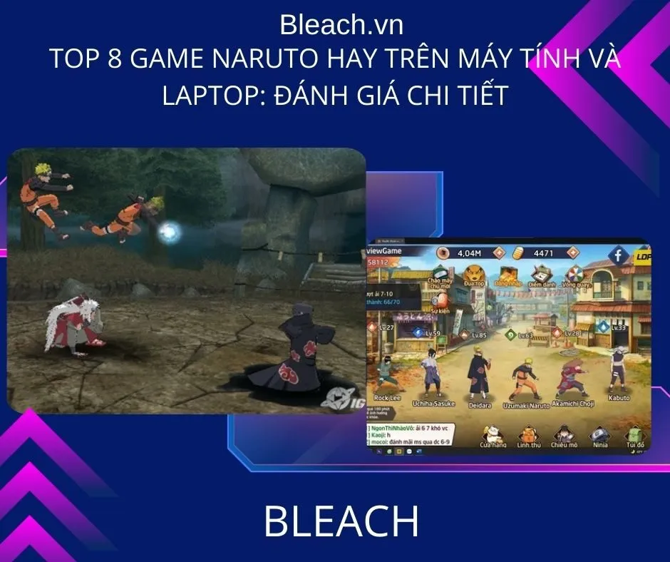 Top 8 game Naruto hay trên Máy tính và Laptop: Đánh giá chi tiết